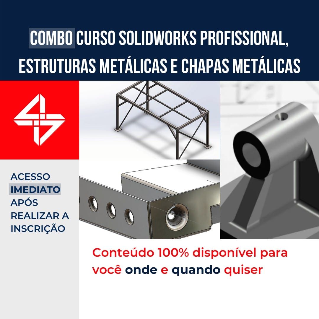 SOLIDWORKS Profissional, Chapas Metálicas e Estruturas Metálicas